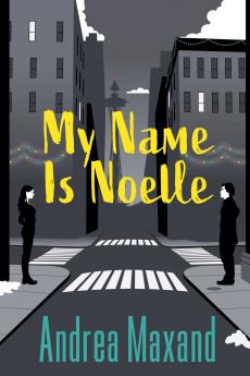 My Name Is Noelle