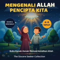Mengenali Allah Pencipta Kita