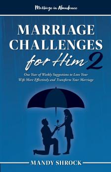 Marriage In Abundance's Marriage Challenges for Him 2