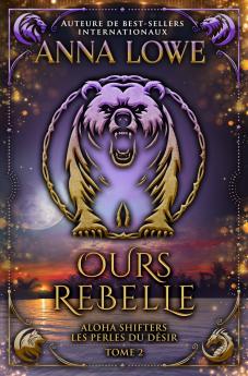 Ours rebelle