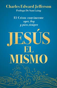 JESÚS EL MISMO