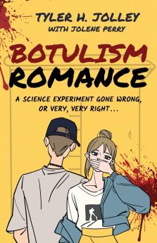 Botulism Romance