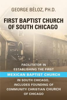 The First Baptist Church of South Chicago