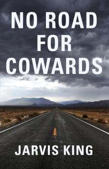 No Road for Cowards