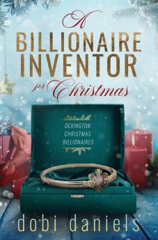 A Billionaire Inventor for Christmas