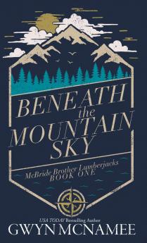 Beneath the Mountain Sky