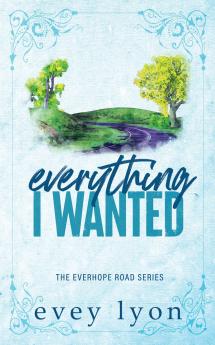 Everything I Wanted