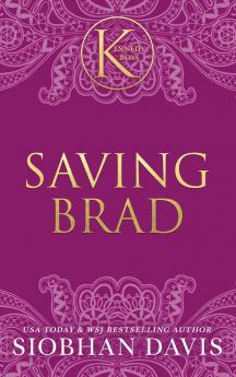 Saving Brad (The Kennedy Boys®) Hardcover