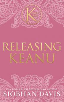 Releasing Keanu (The Kennedy Boys®) Hardcover