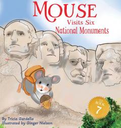 Mouse Visits Six National Monuments