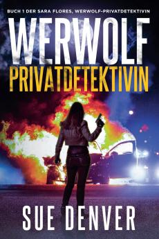 Werwolf Privatdetektivin