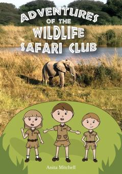 Adventures of the Wildlife Safari Club