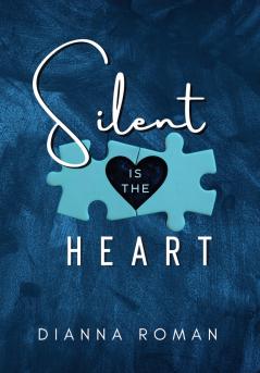Silent Is The Heart