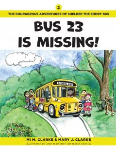 Bus 23 Is Missing