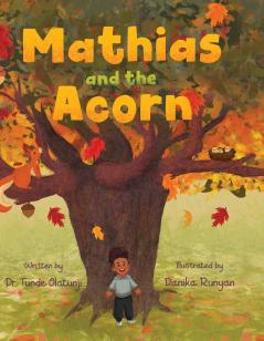 Mathias and the Acorn