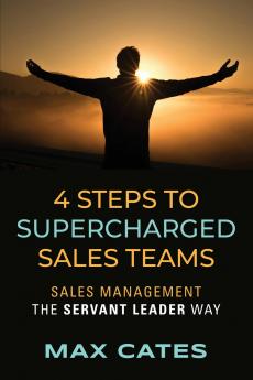4 Steps to Supercharged Sales Teams