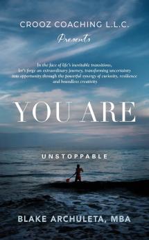 You Are Unstoppable