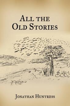 All The Old Stories