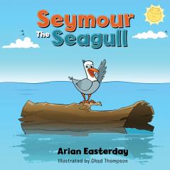 Seymour The Seagull