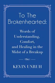 To The Brokenhearted