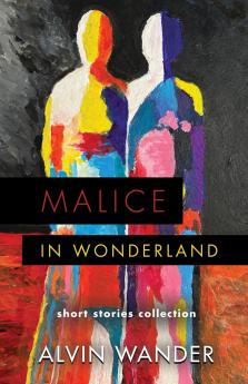 Malice in Wonderland