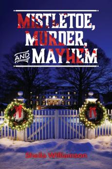 Mistletoe Murder and Mayhem