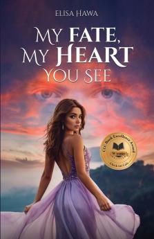 My Fate My Heart You See