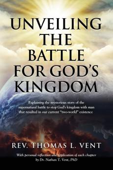 Unveiling The Battle For God's Kingdom