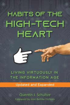 Habits of the High Tech Heart