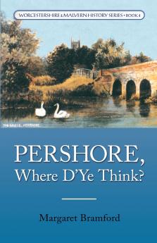 Pershore Where D'Ye Think?