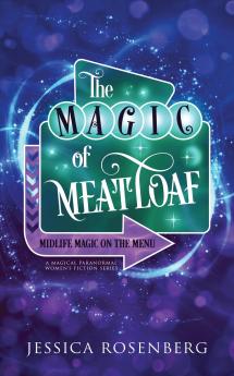 The Magic of Meatloaf