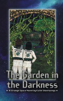 The Garden in the Darkness