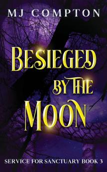 Besieged by the Moon
