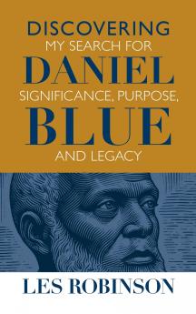 Discovering Daniel Blue
