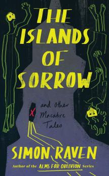 The Islands of Sorrow and Other Macabre Tales