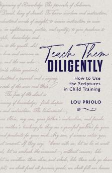 Teach Them Diligently