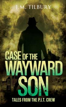 Case of the Wayward Son