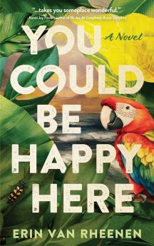 You Could Be Happy Here