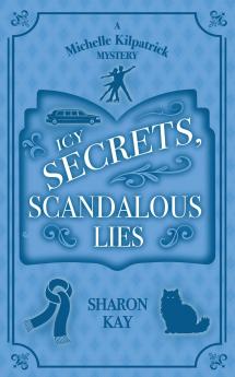 Icy Secrets Scandalous Lies