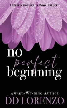 No Perfect Beginning