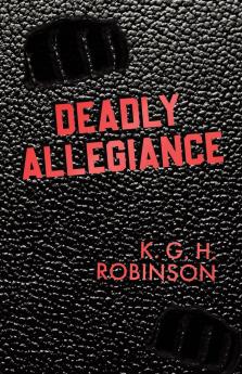Deadly Allegiance