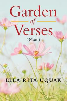 Garden of Verses Volume 1