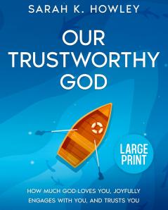 Our Trustworthy God