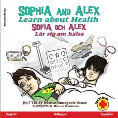 Sophia and Alex Learn About Health
