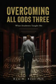 Overcoming All Odds Three