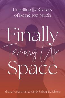 Unveiling the Secrets of Being Too Much