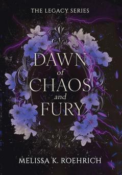 Dawn of Chaos and Fury