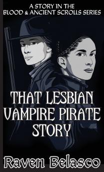That Lesbian Vampire Pirate Story