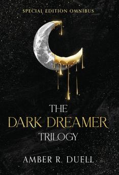 The Dark Dreamer Trilogy