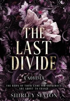 The Last Divide (The Special Hardcover Edition)